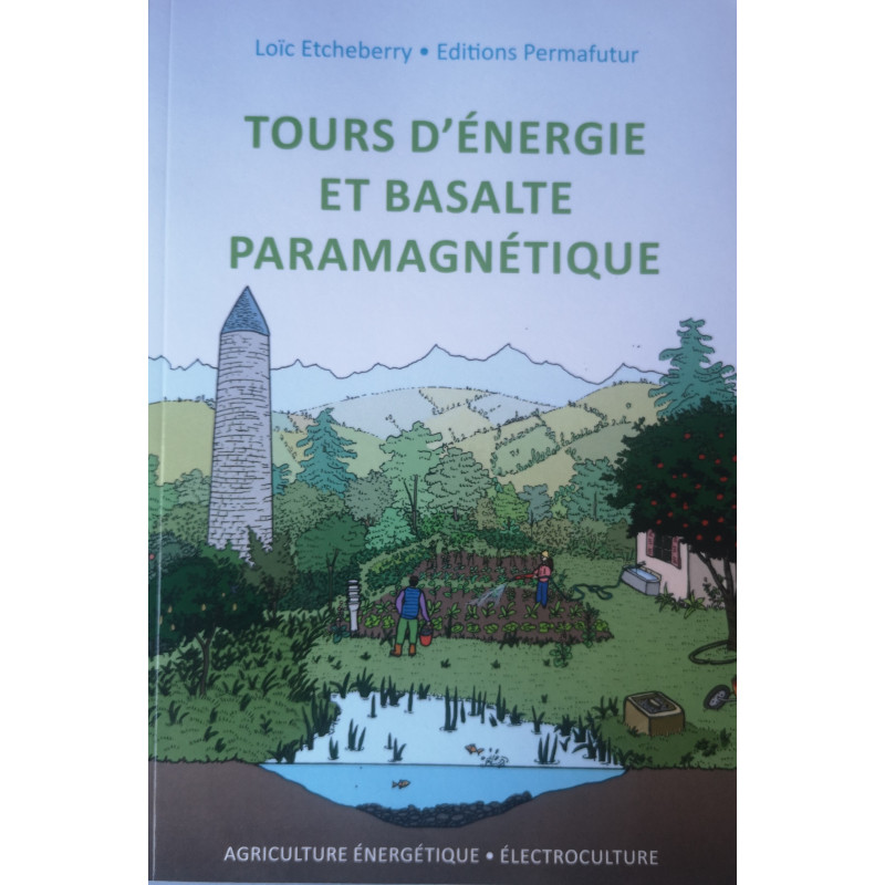 Tours d'Energie et Basalte Paramagnétique